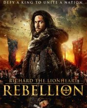 Постер Ричард Львиное Сердце: Восстание (2015)